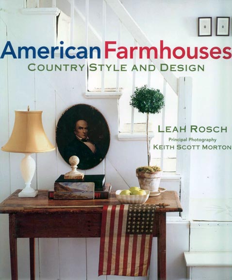 American Farmhouses: Country Style and Design